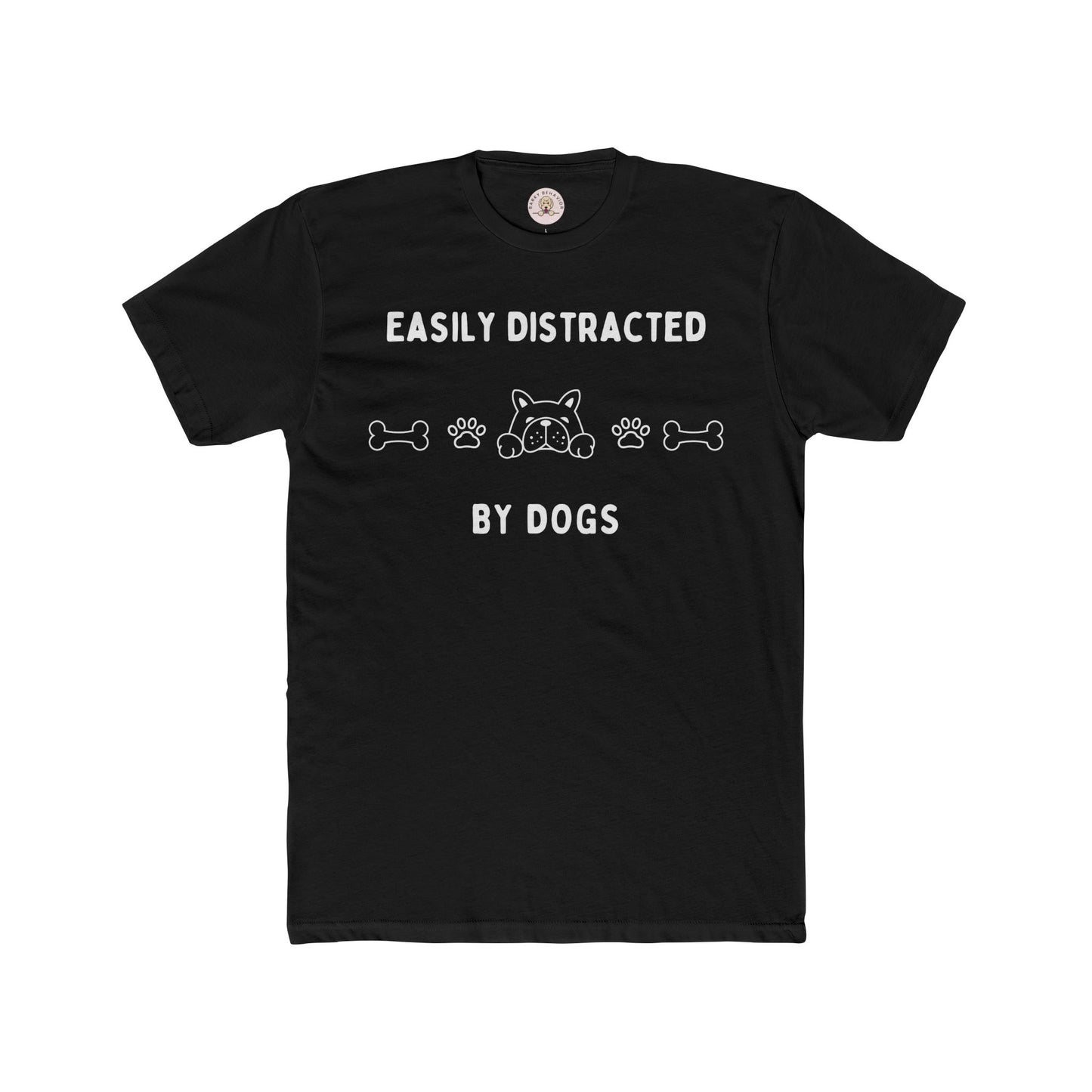 Easily Distracted by Dogs Shirt