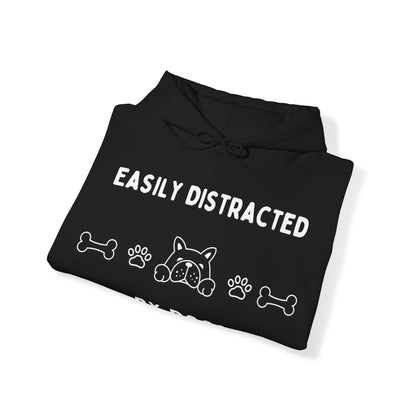 Easily Distracted by Dogs Hoodie